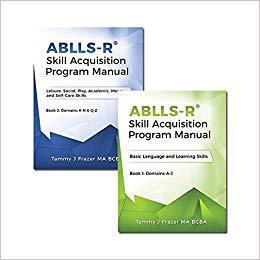 ABLLS-R Skill Acquisition Program Manual Set-Tammy J. Frazer-Special Needs Project