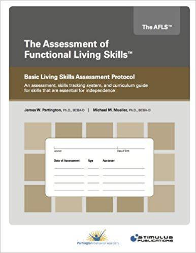 AFLS Basic Living Skills Assessment Protocol-James W. Partington and Michael M. Mueller-Special Needs Project