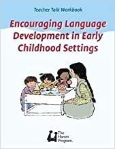 Encouraging Language Development in Early Childhood Settings-Hanen Centre-Special Needs Project